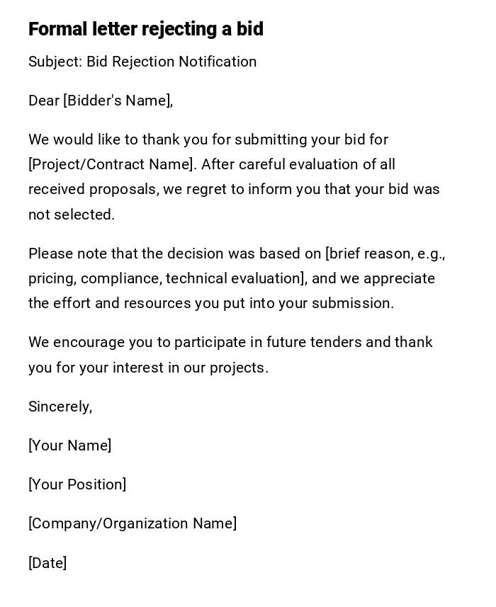 Formal letter rejecting a bid Formal letter rejecting a bid