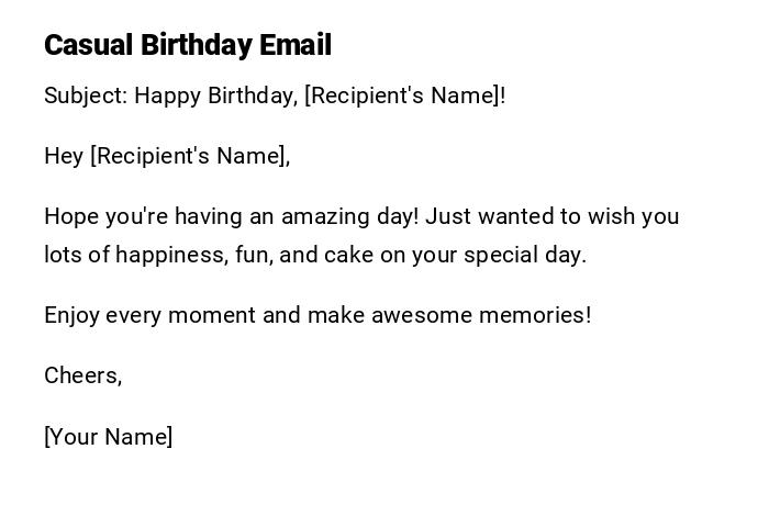 Casual Birthday Email Casual Birthday Email