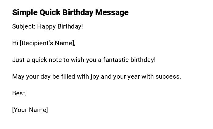 Simple Quick Birthday Message Simple Quick Birthday Message