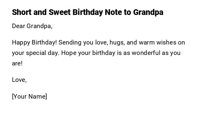 Short and Sweet Birthday Note to Grandpa Short and Sweet Birthday Note to Grandpa