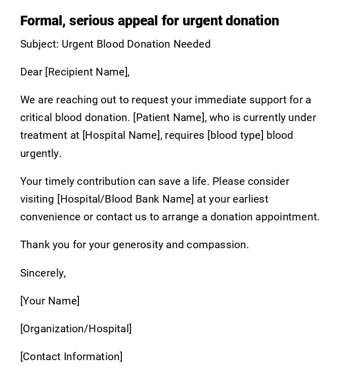 Formal, serious appeal for urgent donation Formal, serious appeal for urgent donation