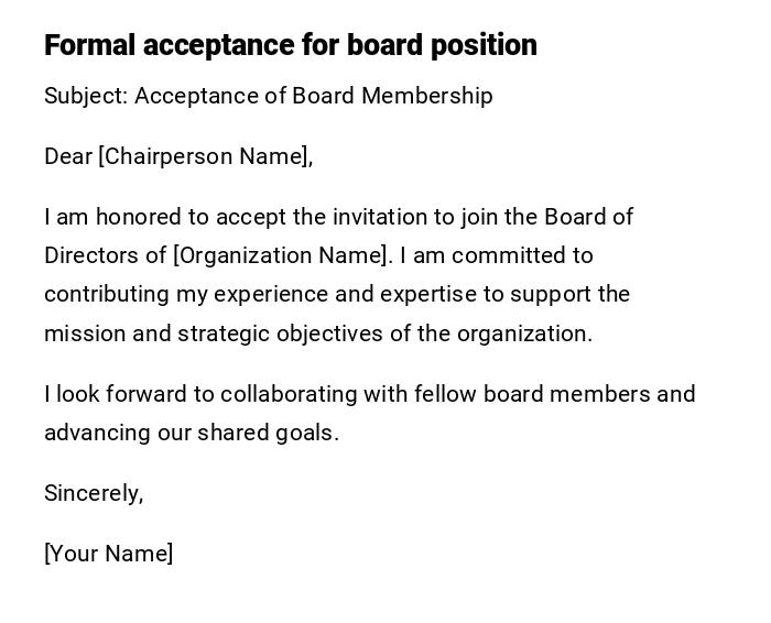 Formal acceptance for board position Formal acceptance for board position