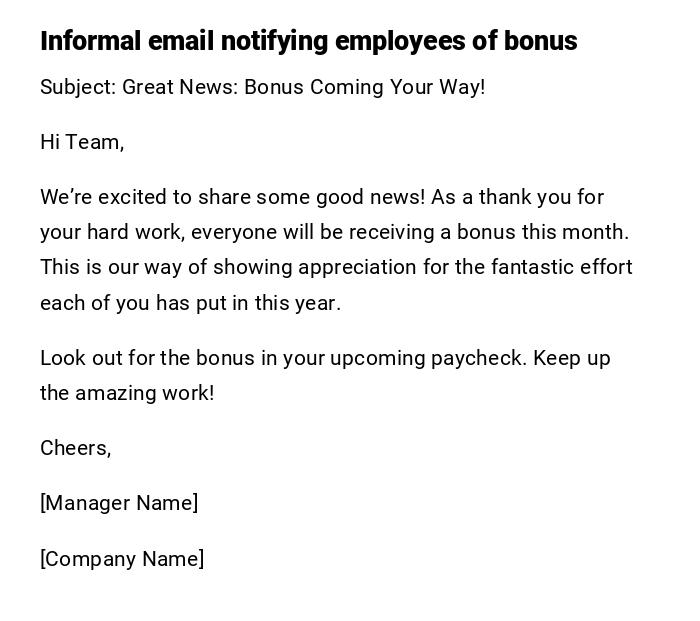 Informal email notifying employees of bonus Informal email notifying employees of bonus