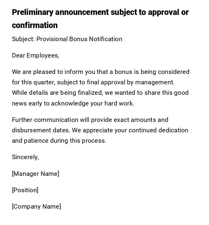 Preliminary announcement subject to approval or confirmation Preliminary announcement subject to approval or confirmation