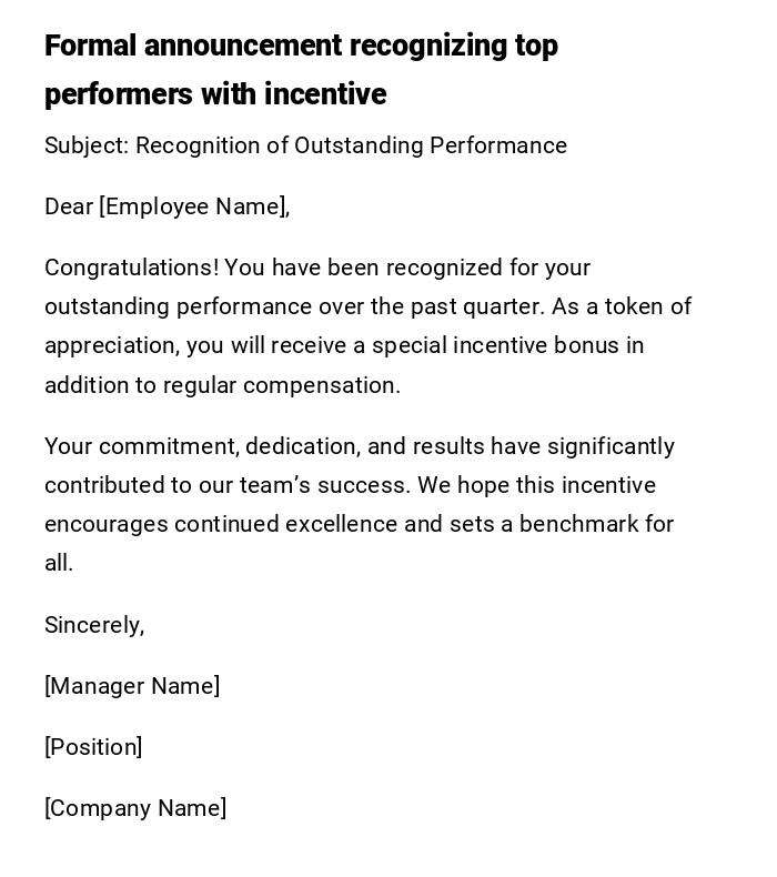 Formal announcement recognizing top performers with incentive Formal announcement recognizing top performers with incentive