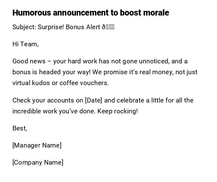 Humorous announcement to boost morale Humorous announcement to boost morale