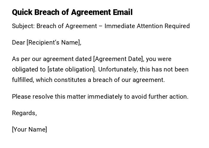 Quick Breach of Agreement Email Quick Breach of Agreement Email
