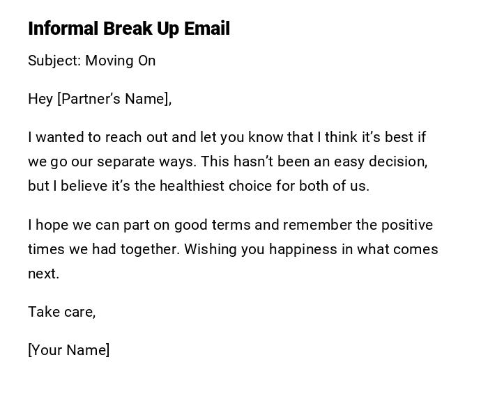Informal Break Up Email Informal Break Up Email