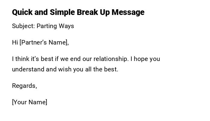 Quick and Simple Break Up Message Quick and Simple Break Up Message