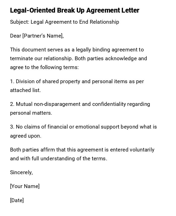 Legal-Oriented Break Up Agreement Letter Legal-Oriented Break Up Agreement Letter
