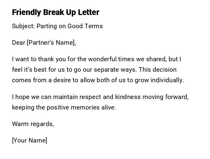 Friendly Break Up Letter Friendly Break Up Letter