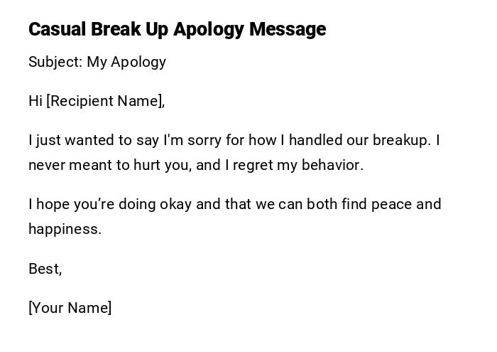 Casual Break Up Apology Message Casual Break Up Apology Message