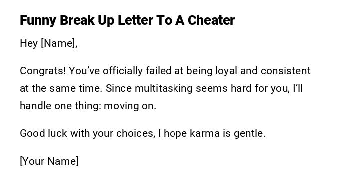 Funny Break Up Letter To A Cheater Funny Break Up Letter To A Cheater