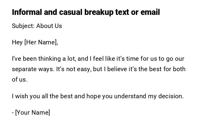 Informal and casual breakup text or email