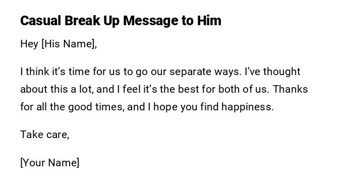 Casual Break Up Message to Him