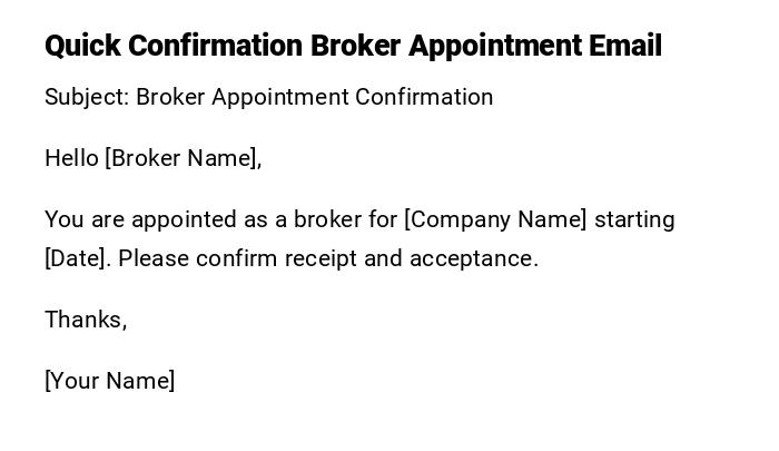 Quick Confirmation Broker Appointment Email Quick Confirmation Broker Appointment Email