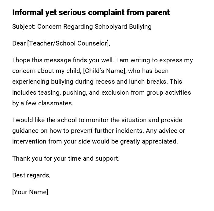 Informal yet serious complaint from parent Informal yet serious complaint from parent