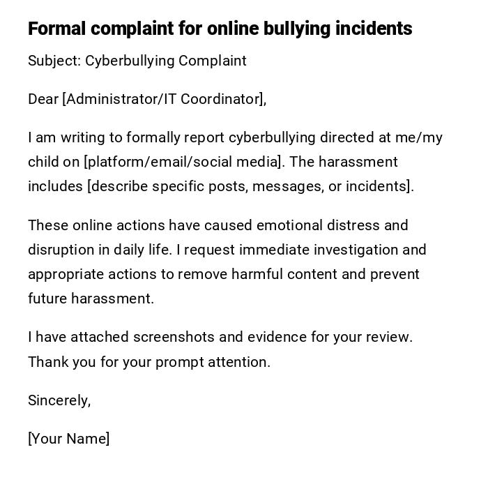 Formal complaint for online bullying incidents Formal complaint for online bullying incidents