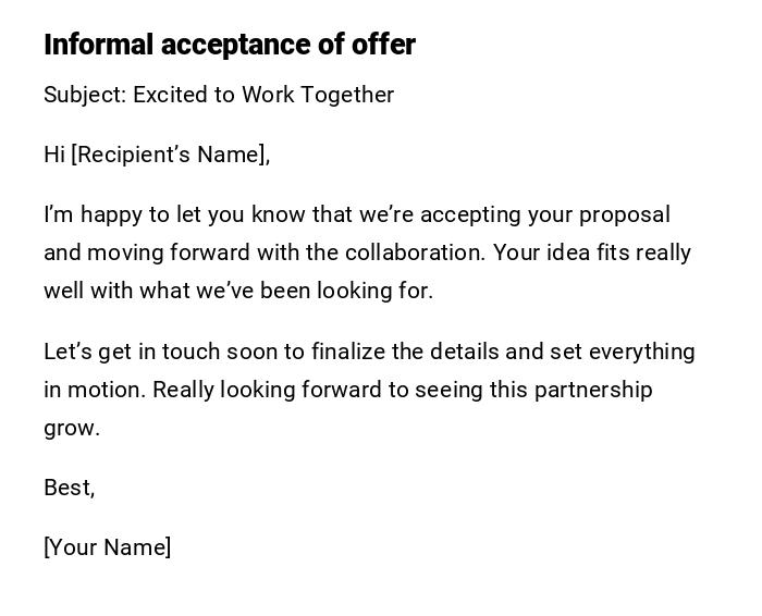 Informal acceptance of offer Informal acceptance of offer