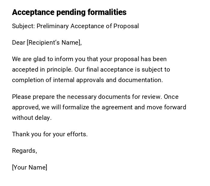 Acceptance pending formalities Acceptance pending formalities