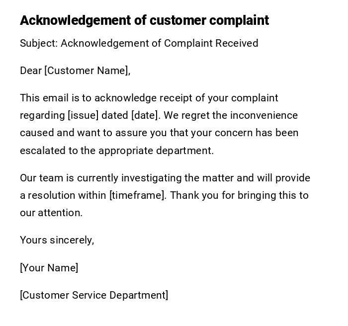 Acknowledgement of customer complaint