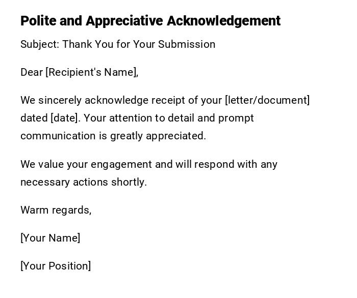 Polite and Appreciative Acknowledgement Polite and Appreciative Acknowledgement