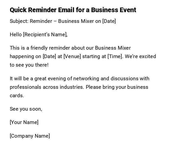 Quick Reminder Email for a Business Event Quick Reminder Email for a Business Event