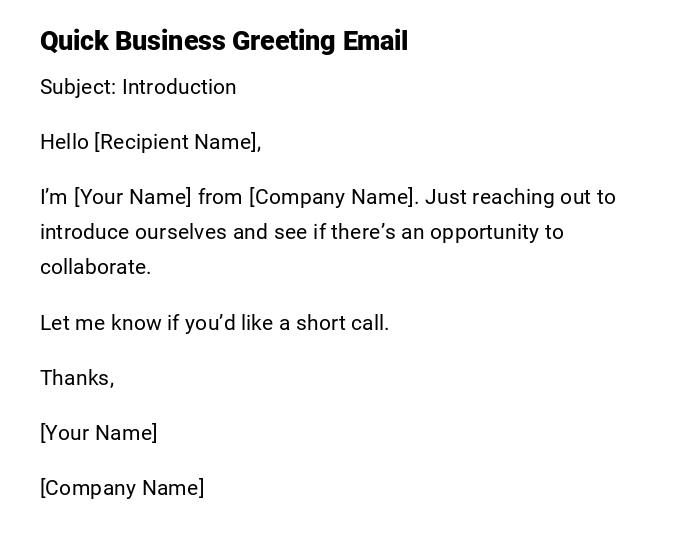 Quick Business Greeting Email Quick Business Greeting Email
