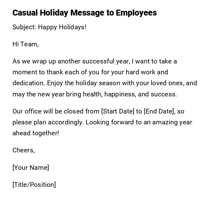 Casual Holiday Message to Employees Casual Holiday Message to Employees