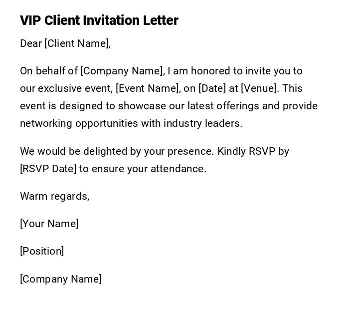 VIP Client Invitation Letter VIP Client Invitation Letter