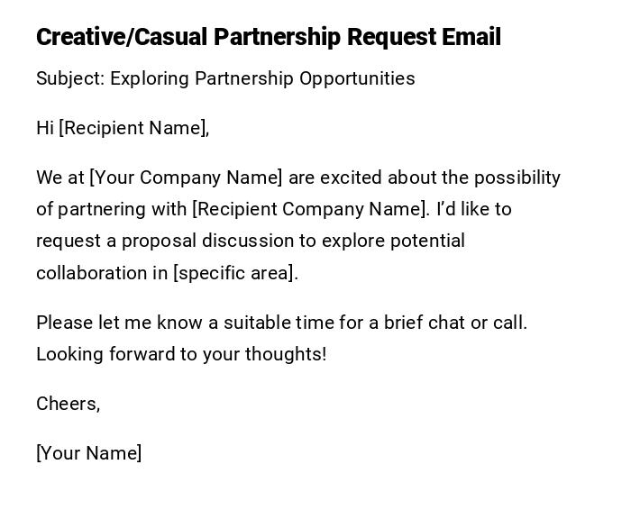 Creative/Casual Partnership Request Email Creative/Casual Partnership Request Email
