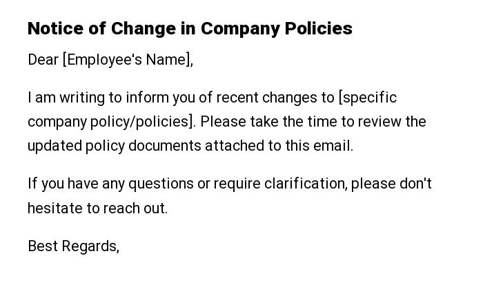 Notice of Change in Company Policies