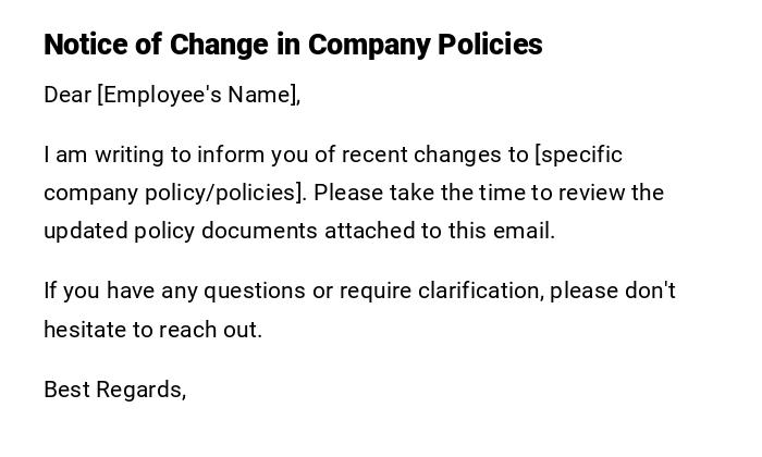 Notice of Change in Company Policies