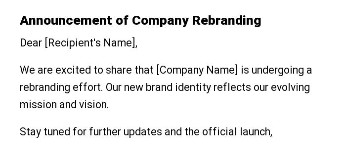 Announcement of Company Rebranding