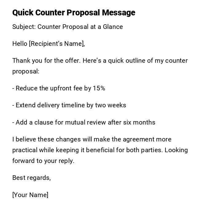 Quick Counter Proposal Message Quick Counter Proposal Message