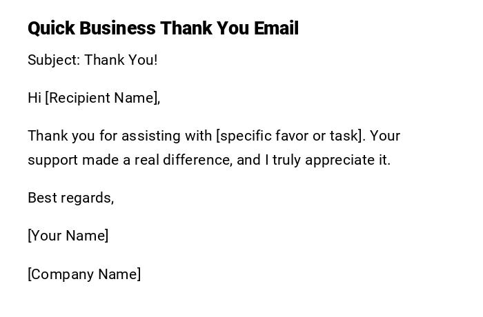 Quick Business Thank You Email Quick Business Thank You Email