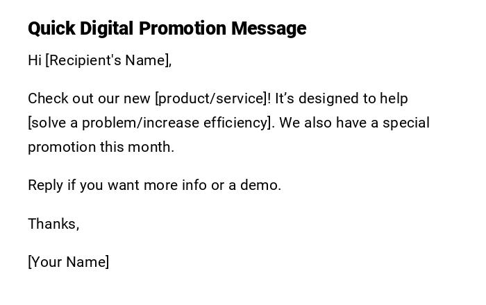 Quick Digital Promotion Message Quick Digital Promotion Message
