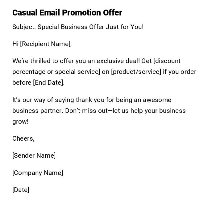 Casual Email Promotion Offer Casual Email Promotion Offer