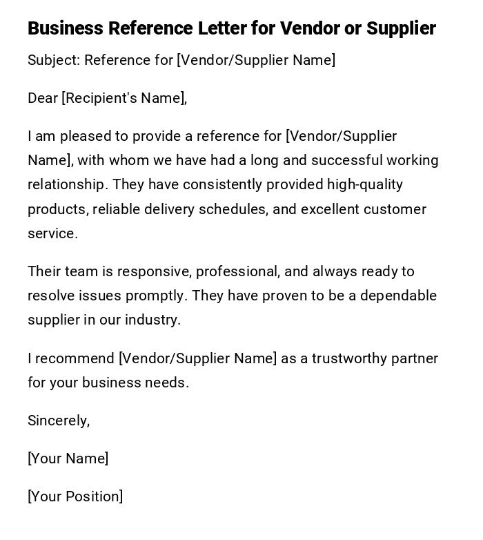 Business Reference Letter for Vendor or Supplier Business Reference Letter for Vendor or Supplier