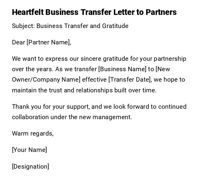 Heartfelt Business Transfer Letter to Partners Heartfelt Business Transfer Letter to Partners