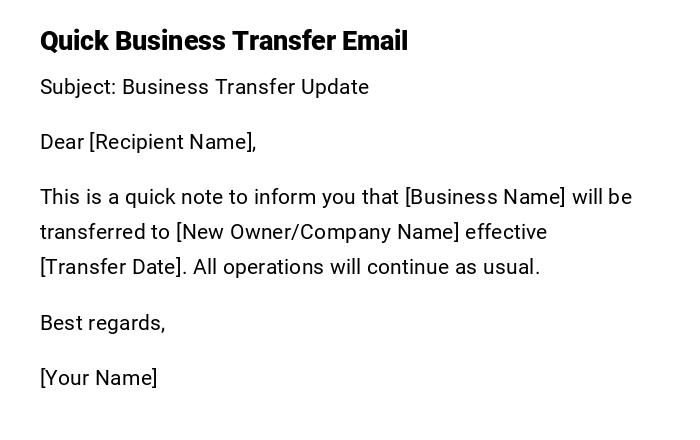 Quick Business Transfer Email Quick Business Transfer Email