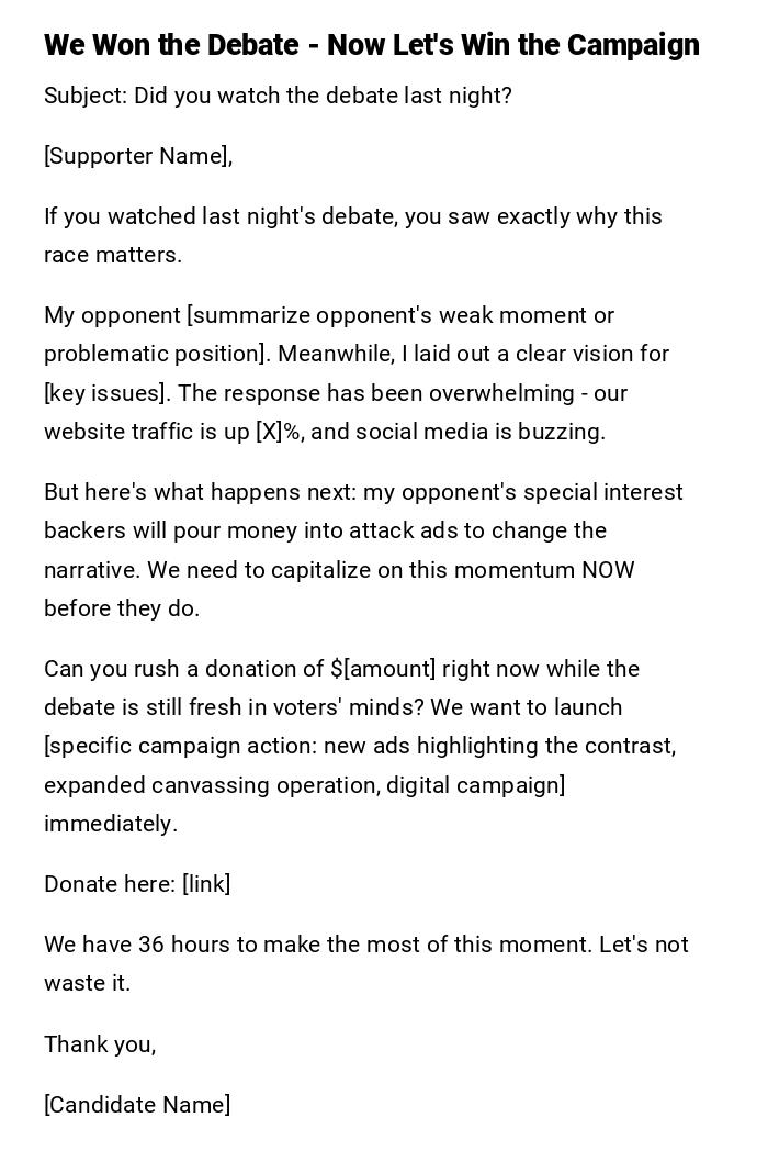 We Won the Debate - Now Let's Win the Campaign We Won the Debate - Now Let's Win the Campaign