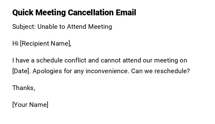 Quick Meeting Cancellation Email Quick Meeting Cancellation Email