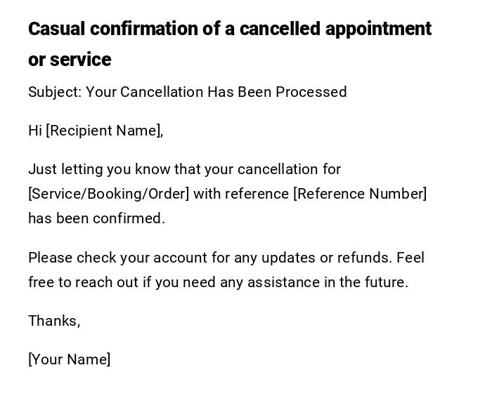 Casual confirmation of a cancelled appointment or service