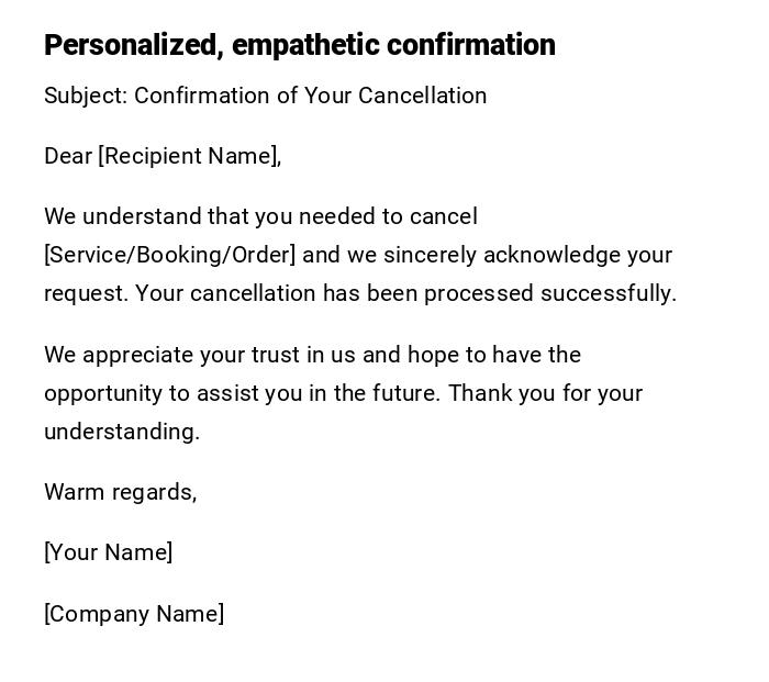 Personalized, empathetic confirmation