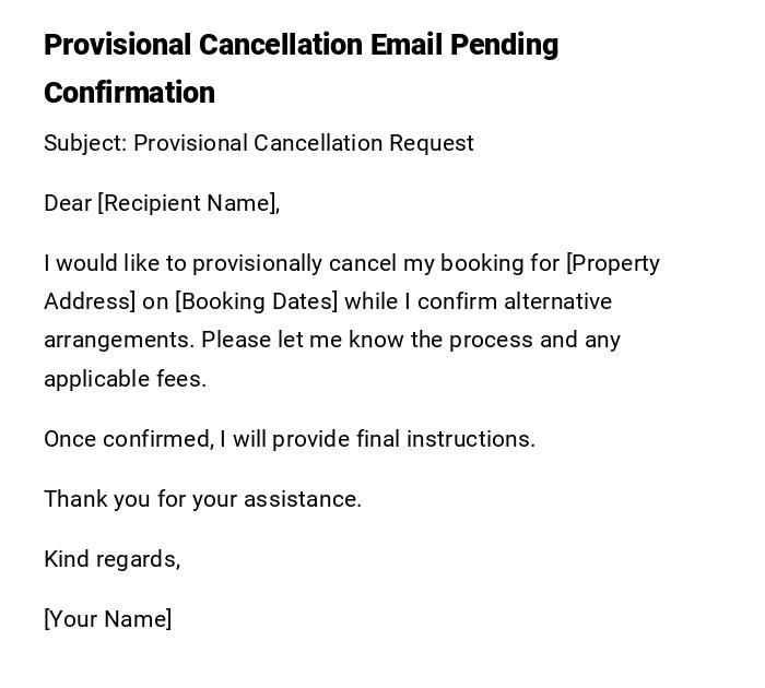 Provisional Cancellation Email Pending Confirmation Provisional Cancellation Email Pending Confirmation