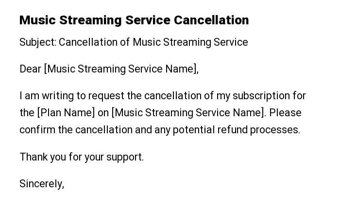 Music Streaming Service Cancellation