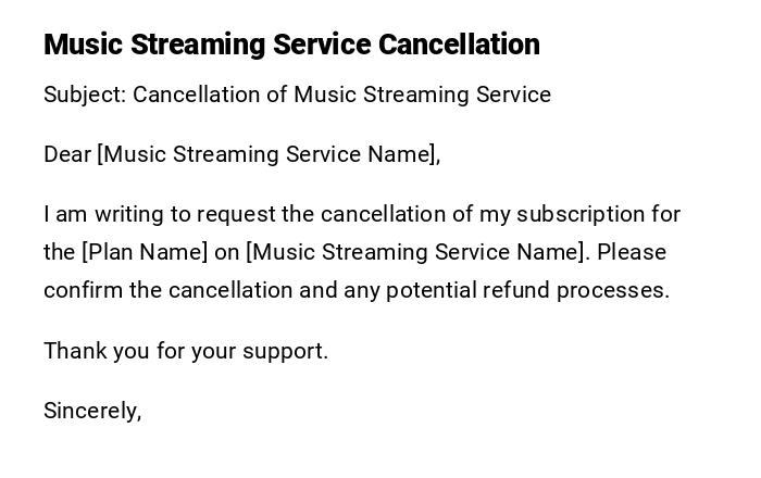 Music Streaming Service Cancellation