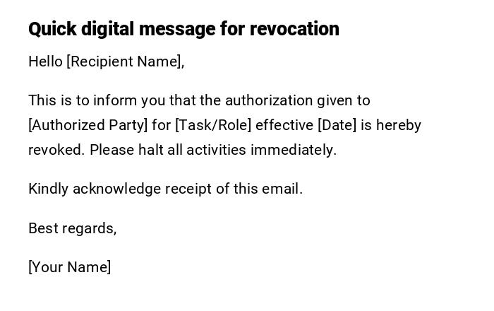 Quick digital message for revocation
