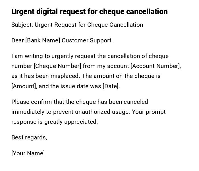 Urgent digital request for cheque cancellation